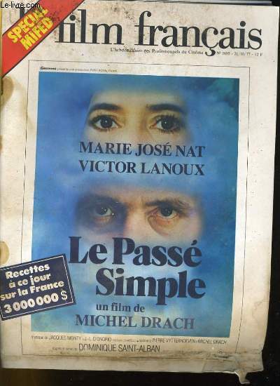 LE FILM FRANCAIS - N 1695 - MARIE JOSE NAT et VICTOR LANOUX dans LE PASSE SIMPLE de MICHEL DRACH - SPECIAL MIFED