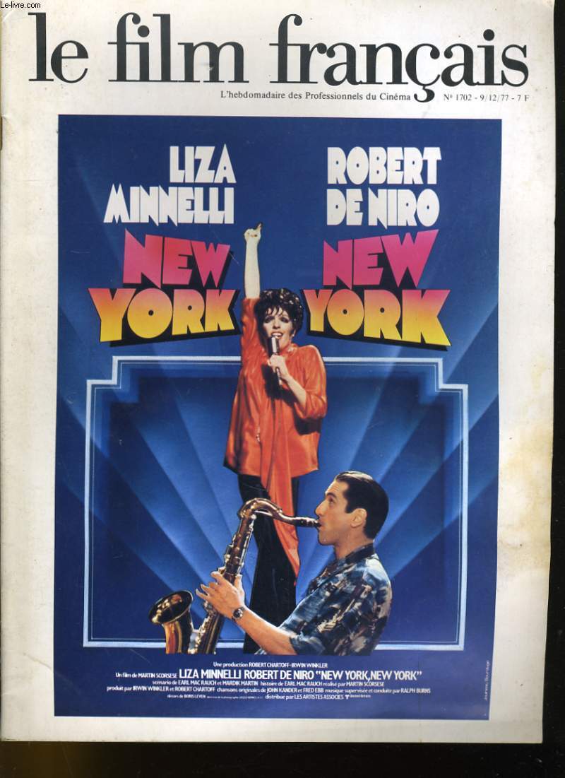 LE FILM FRANCAIS - N 1702 - LIZA MINNELI et ROBERT DE NIRO dans NEW YORK, NEW YORK