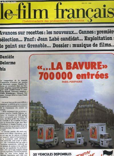 LE FILM FRANCAIS - N 1841 - AVANCES SUR RECETTES: LES NOUVEAUX. CANNES: PREMIERE SELECTION. FNCF: JEAN LABE CANDIDAT. EXPLOITATION: LE POINT SUR GRENOBLE. DOSSIER: MUSIQUE DE FILMS...