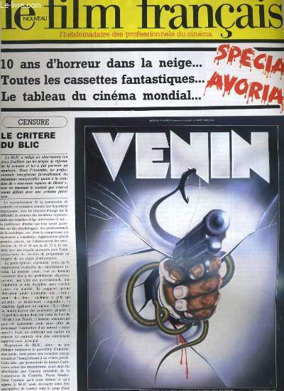 LE FILM FRANCAIS - N 1885 - 10 ANS D'HONNEUR DANS LA NEIGE... TOUTES LES CASSETTES FANTASTIQUES... LE TABLEAU DU CINEMA MONDIAL... SPECIAL AVORIAZ...