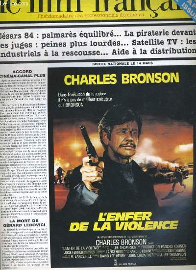LE NOUVEAU FILM FRANCAIS - N 1983 - CESARS 84: PAMALRES EQUILIBRE... LA PIRATERIE DEVANT LES JUGES: PEINES PLUS LOURDES... SATELLITE TV: LES INDUSTRIELS A LA RESCOUSSE...