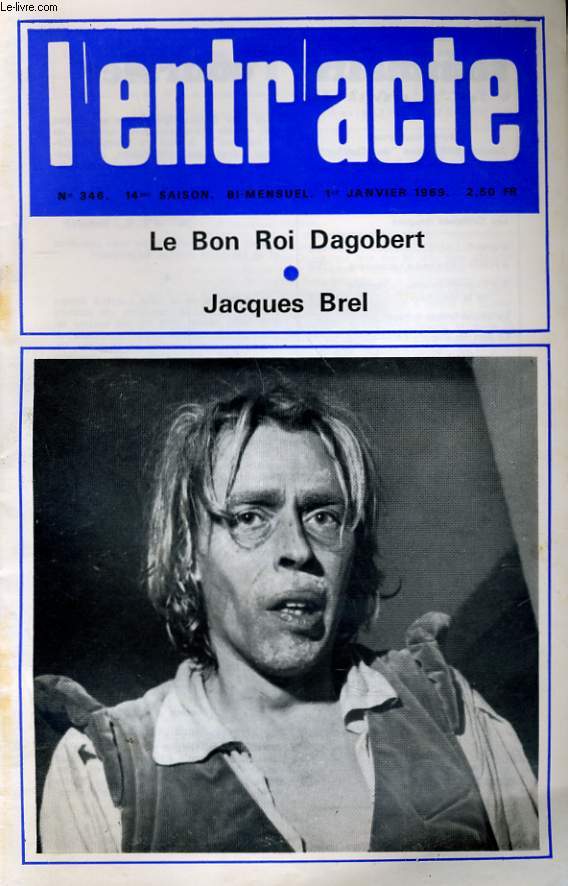 L'ENTR'ACTE N 346 - LE BON ROI DAGOBERT - JACQUES BREL...