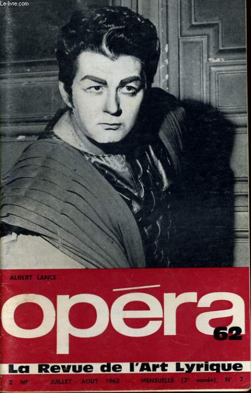 OPERA 62 (2me anne) N 7 - ALBERT LANCE - SERGE BAUDO - EVA REHFUSS - GEORGE SEBASTIEN