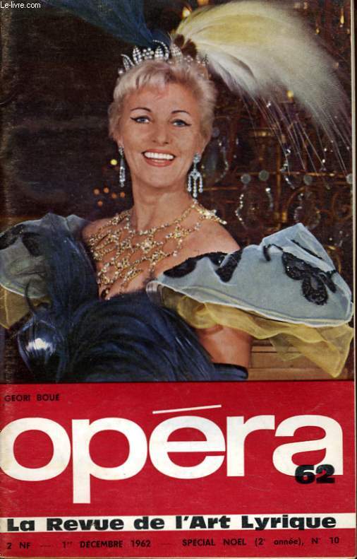 OPERA 62 (2me anne) N 10 - SPECIAL NOEL - GEORI BOUE - GRANDS TENORS - ANGELIQUE - ADA - CARMEN - MASSENET: CINQUANTENAIRE...