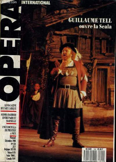 OPERA INTERNATIONAL N 120 - GUILLAUME TELL OUVRE LA SCALA - FEDORE BARBIERI ENTRE PARIS ET MARSEILLE - UNE FANCIULLA DE PRESTIGE A NICE...