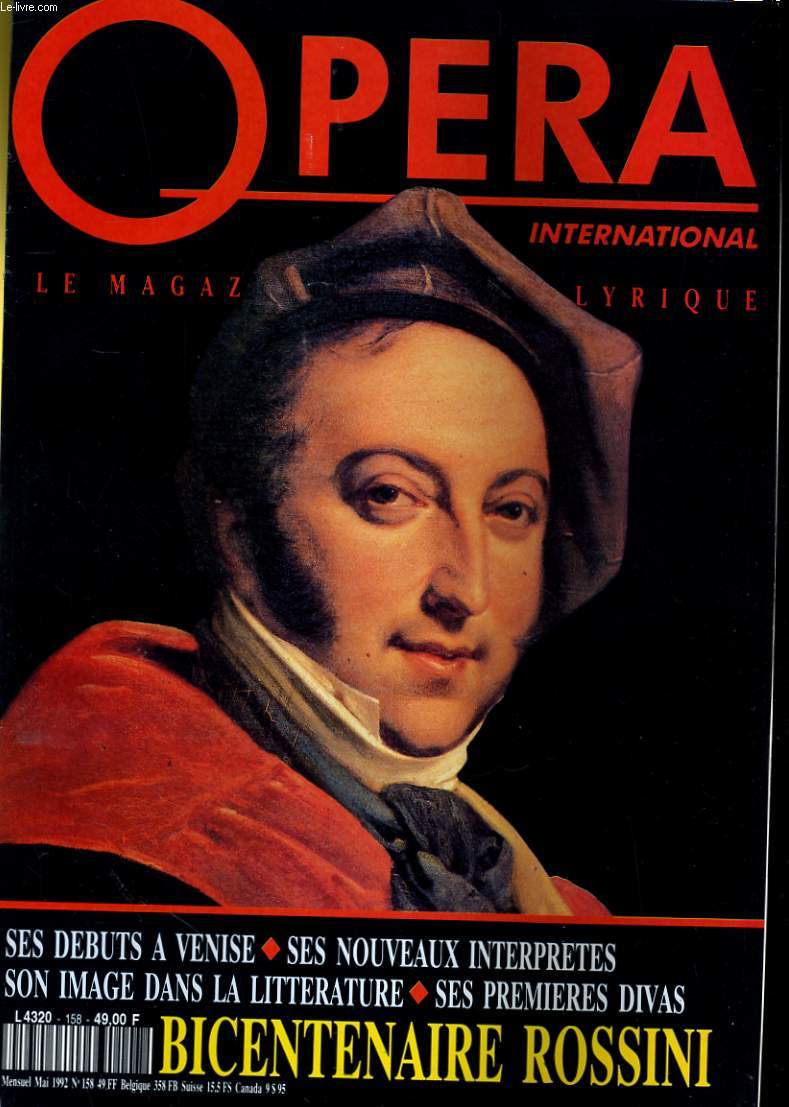 OPERA INTERNATIONAL N 158 - SES DEBUTS A VENISE - SES NOUVEAUX INTERPRETES - SON IMAGE SANS LA LITTERATURE - SES PREMIERES DIVAS...
