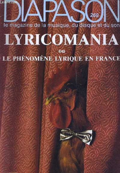 DIAPASON MICROSILLON N 269. LYRICOMANIE ou LE PHENOMENE LYRIQUE EN FRANCE