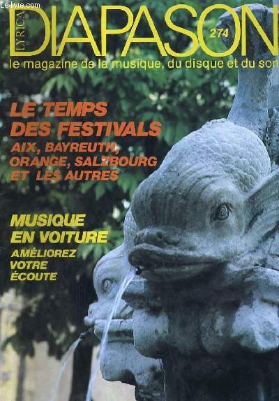 DIAPASON MICROSILLON N 274. LE TEMPS DES FESTIVALS: AIS, AYREUTH...