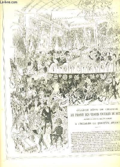 LA VIE PARISIENNE 22e anne - N 28 - GRANDE FETE DE CHARITE AU PROFIT DES VRAIES VICTIMES DU DEVOIR, DONNE AU PALAIS DE L'INDUSTRIE A L'OCCASION DU QUATORZE JUILLET.