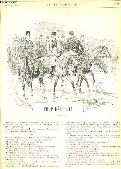 LA VIE PARISIENNE 22e anne - N 49 - TROP DELICAT ! de S... - QUELQUES LETTRES AU MARQUIS DE GANAY, organisation de l'exposition du sport dans l'art. - PENDANT LA RETRAITE - LES BETES DU CHATEAU, 2e seirie: LES CHIENS de Z.