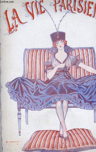 LA VIE PARISIENNE 54e anne - N 12 - PETIT FABLE EN BLANC ET NOIR, ON A SOUVENT BESOIN D'UN PLUS BLESSE QOI par A. VALLEE - SILHOUETTES DE GUERRE... SUR LES BOULEVARDS par FABIANO.