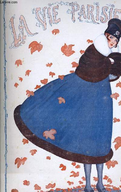 LA VIE PARISIENNE 54e anne - N 44 - CUPIDON AVIATEUR par C. HEROUARD - UN JEU DE CARTES POUR LES TRANCHEES: POKER DE DAMES par G. LEONNEC - UN REVE par DR.