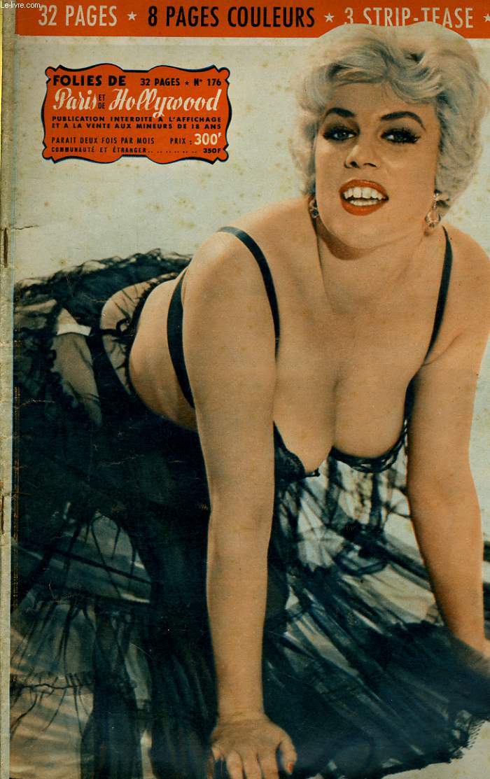 FOLIES DE PARIS ET DE HOLLYWOOD N 176 - LA BELLE - LE JAPON SECRET, I. LA TOILETTE - LE BAIN DE LA REINE... - L'ETRANGE GARDEN-PARTY - P.O..., INTIMES: BLONDINE - 3 FILLES EN CAMARGUE, V. LA MAISON DU GARDIAN - DORA - LA FIANCEE DU GARDIAN...