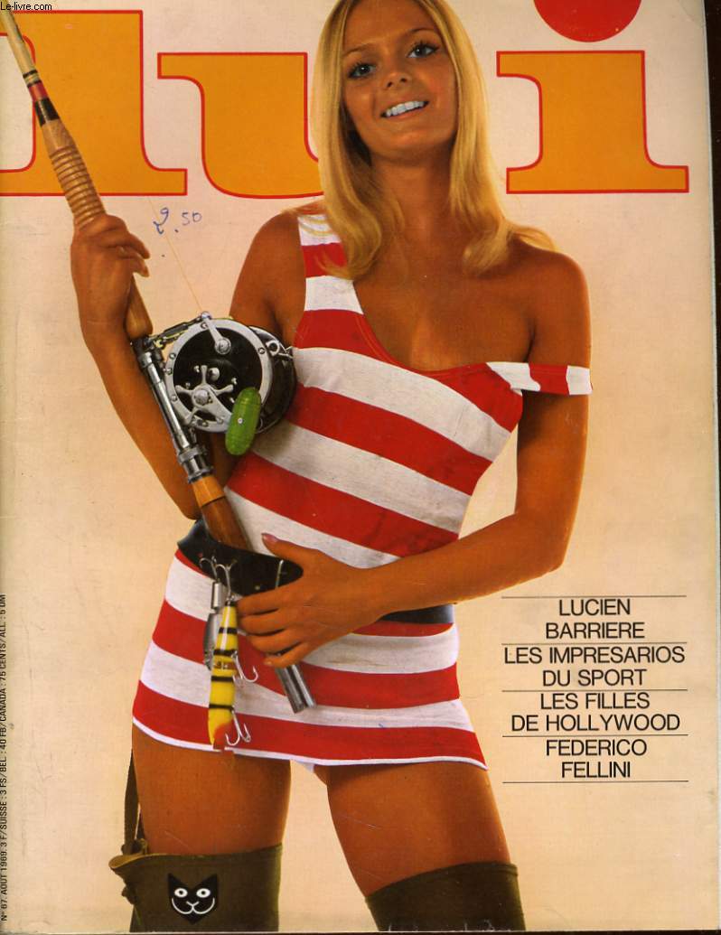 LUI, le magazine de l'homme moderne N 67 - LUCIEN BARRIERE - LES IMPRESARIOS DU SPORT - LES FILLES DE HOLLYWOOD - FEDERICO FELLINI