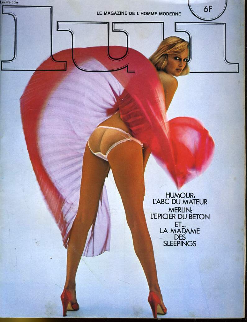 LUI, le magazine de l'homme moderne N 150 - HUMOUR: L'ABC DU MATEUR - MERLIN: L'EPICIER DU BETON ET... LA MADAME DES SLEEPINGS