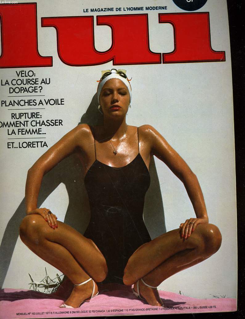 LUI, le magazine de l'homme moderne N 162 - VELO: LA COURSE AU DOPAGE? - LES PLANCHES A VOILE - RUPTURE: COMMENT CHASSER LA FEMMES... - ET... LORETA