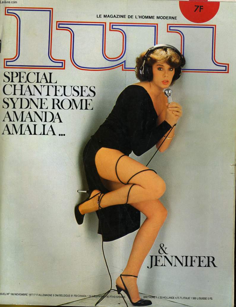LUI, le magazine de l'homme moderne N 166 - SPECIAL CHANTEUSES, SYDNE ROME, AMANDA, AMALIA... & JENNIFER