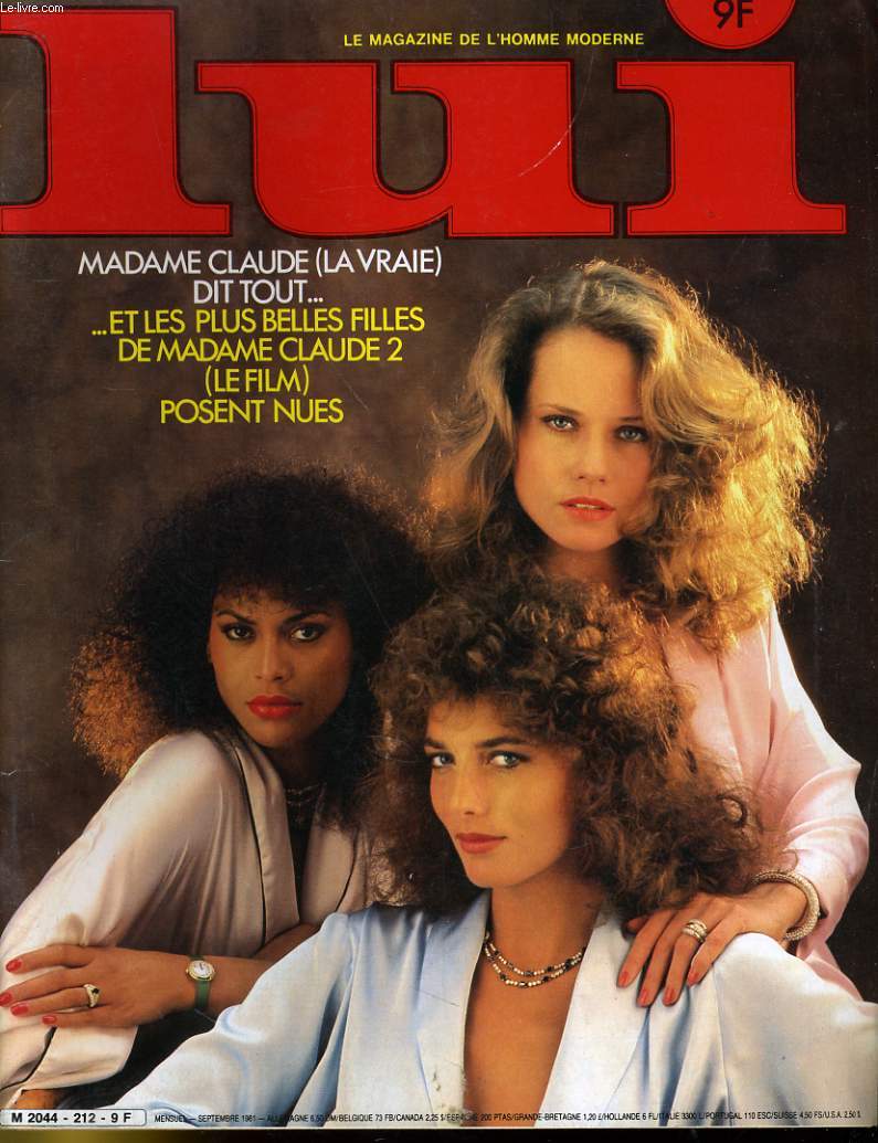 LUI, le magazine de l'homme moderne N 212 - MADAME CLAUDE (LA VRAI) DIT TOUT... ET LES PLUS BELLES FILLES DE MADEMA CLAUDE 2 (LE FILM) POSENT NUES