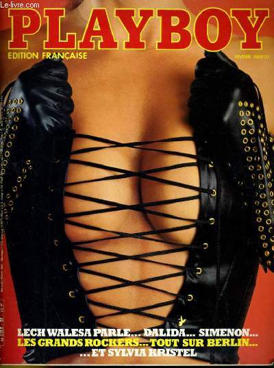 PLAYBOY EDITION FRANCAISE N 99 - LECH WALESA PARLE - DALIDA - SIMENON - LES GRANDS ROCKERS - TOUT SUR BERLIN - SYLVIA KRISTEL