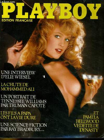 PLAYBOY EDITION FRANCAISE N 122 - UNE INTERVIEW D'ELIE WIESEL - LA CHUTE DE MOHAMMED ALI - UN PORTRAIT DE TENNESSEE WILLIAMS PARTRUMAN CAPOTE - LES FILS A PAPA ONT LA VIE DURE - PAMELA BELLWEOOD VEDETTE DE 