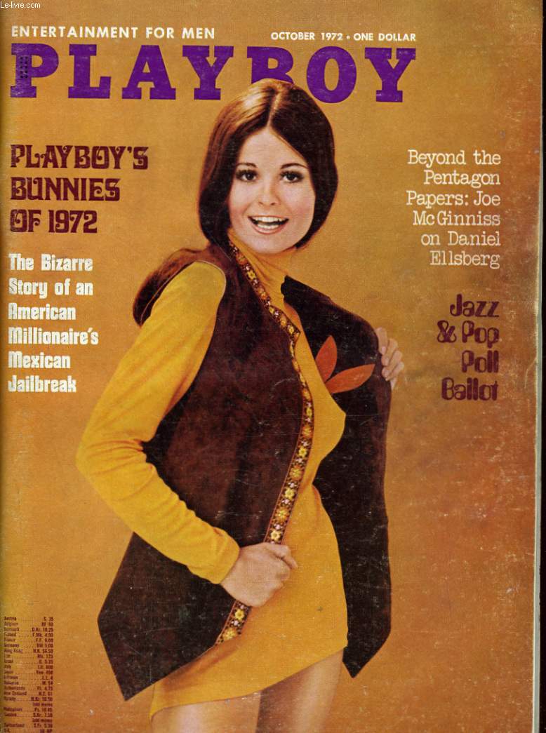 PLAYBOY ENTERTAINMENT FOR MEN N 10 - PLAYBOY'S BUNNIES OF 1972 - THE BIZARRE STORY OF AN AMERICAN MILLIONAIRE'S MEXICAN JAILBREAK...