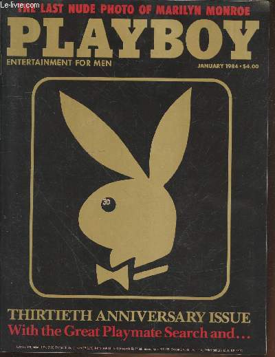 PLAYBOY ENTERTAINMENT FOR MEN N 1 - Thirtieth anniversary issue with the Great Playmate Search and...