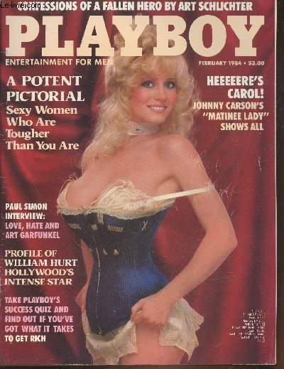 PLAYBOY ENTERTAINMENT FOR MEN N 2 - A potent pictorial sexy women who are tougher than you are - Paul Simon interview : Love, hateand art garkunkel - Profil of William Hurt Hollywood's intense star - Johnny Caron's 