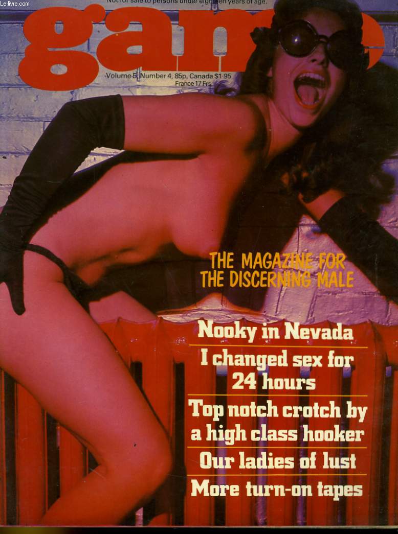 GAME, the magazine for the discerning male - NOOKY IN NEVADA - OU LADIES OF LUST...