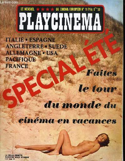 PLAYCINEMA, le magazine du cinma europen N11 - SPECIAL ETE - FAITES LE TOUR DU MONDE DU CINEMA EN VACANCES - ITALIE - ESPAGNE - FRANCE - USA... - ROMY SCHNEIDER - PAUL NEWMAN - AUDIARD - JULIE CHRISTIE - SOLVI STUBING...