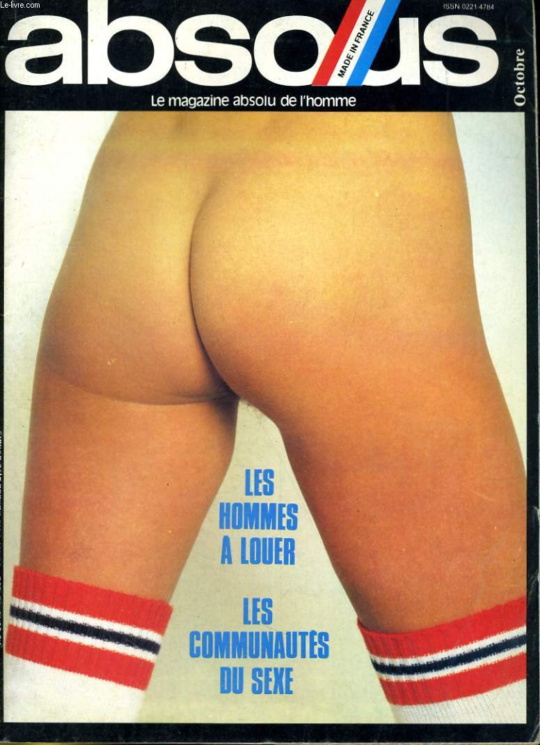 ABSOLU, le magazine franais de l'homme N 41 - LES HOMMES A LOUER - LES COMMUNAUTES DU SEXE...
