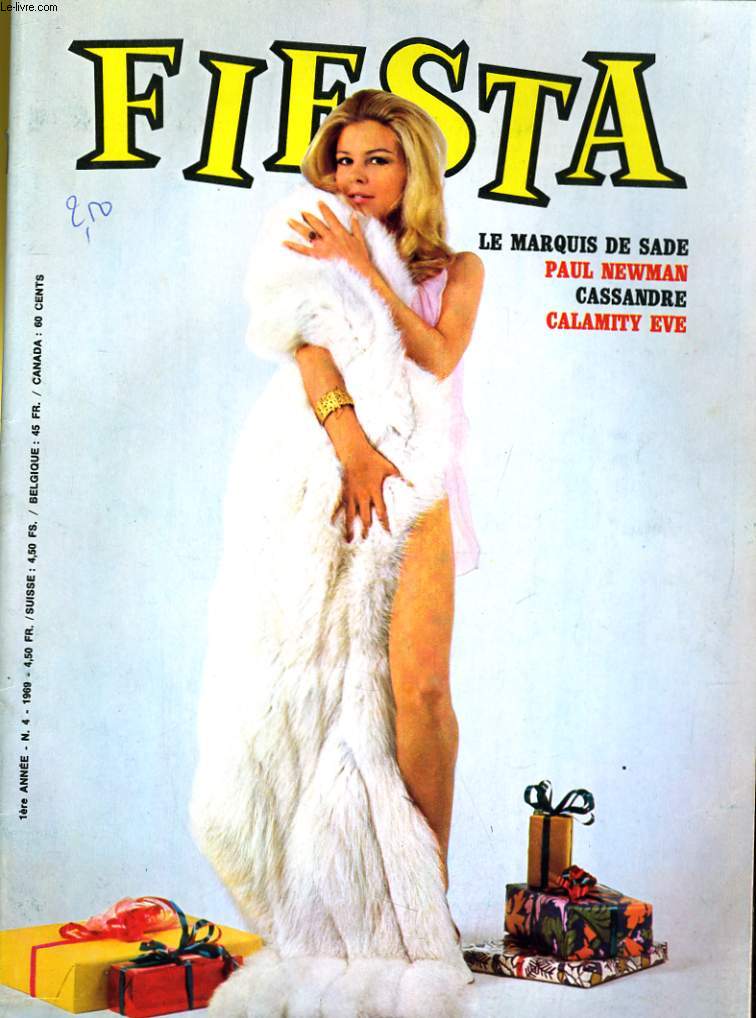 FIESTA N4 - LE MARQUIS DE SADE - PAUL NEWMAN - CASSANDRE - CALAMITY EVE...