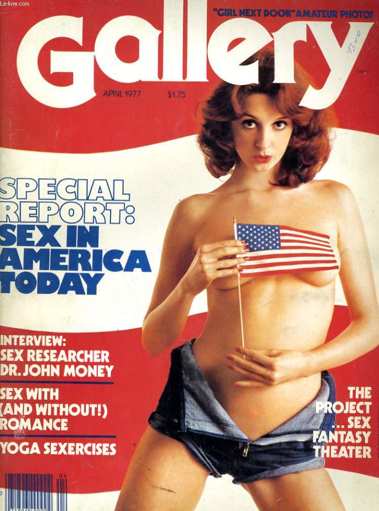 GALLERY VOL.5 NO.5 - SPECIAL REPORT: SEX IN AMERICA TODAY - INTERVIEW: SEX RESEARCHER DR. JOHN MONEY...