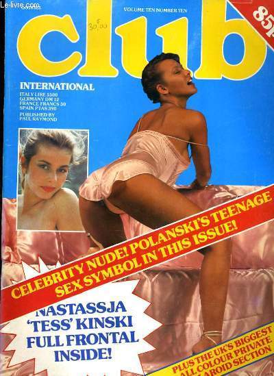 CLUB INTERNATIONAL VOL.10 N. 10 - NASTASSIA KINSKI - CELEBRITY NUDE! POLANSKI'S TEENAGE SEX SYMBOL IN THIS ISSUE! - CONNIE - GINA - FRANCESCA...