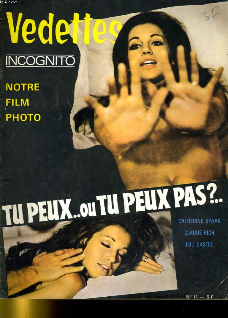 VEDETTES INCOGNITO N11 - NOTRE FILM PHOTO - CATHERINE SPPAK - CLAUDE RICH - LOU CASTEL...