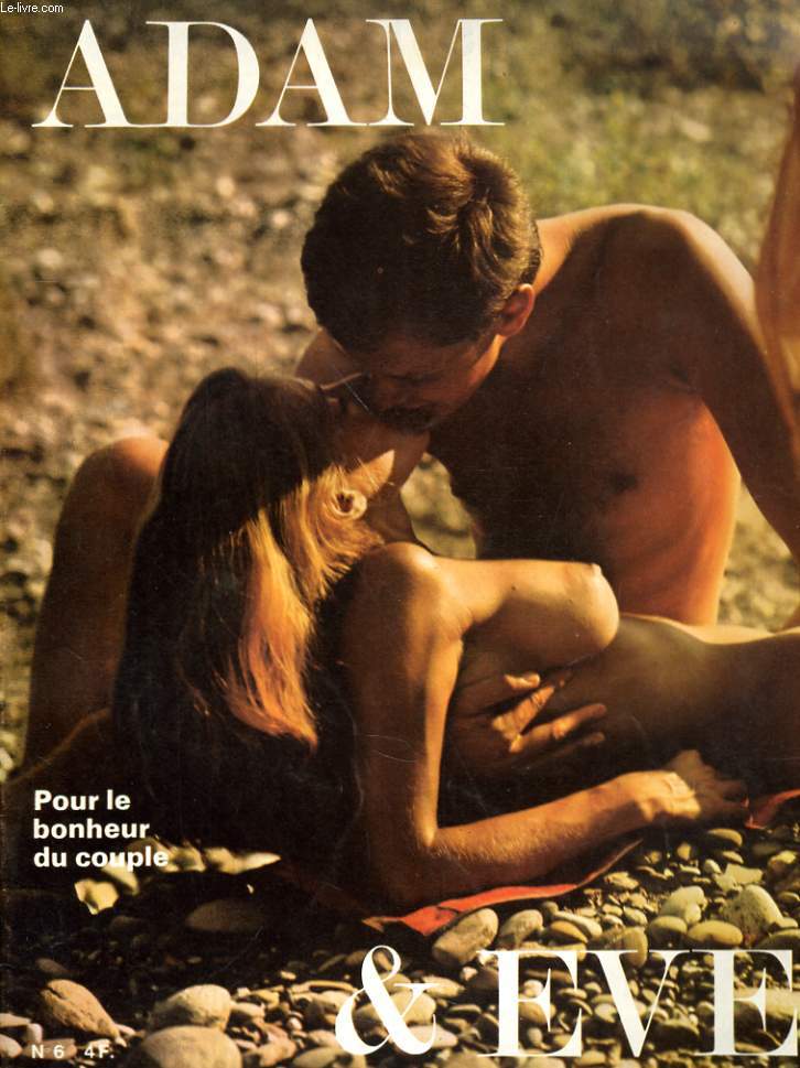 ADAM & EVE N 6 - LE SPORT AMI OU ENNEMI DE L'AMOUR? - PANTALONNADES FEMININES - LE SECRET DE LA REINE HORTENSE...