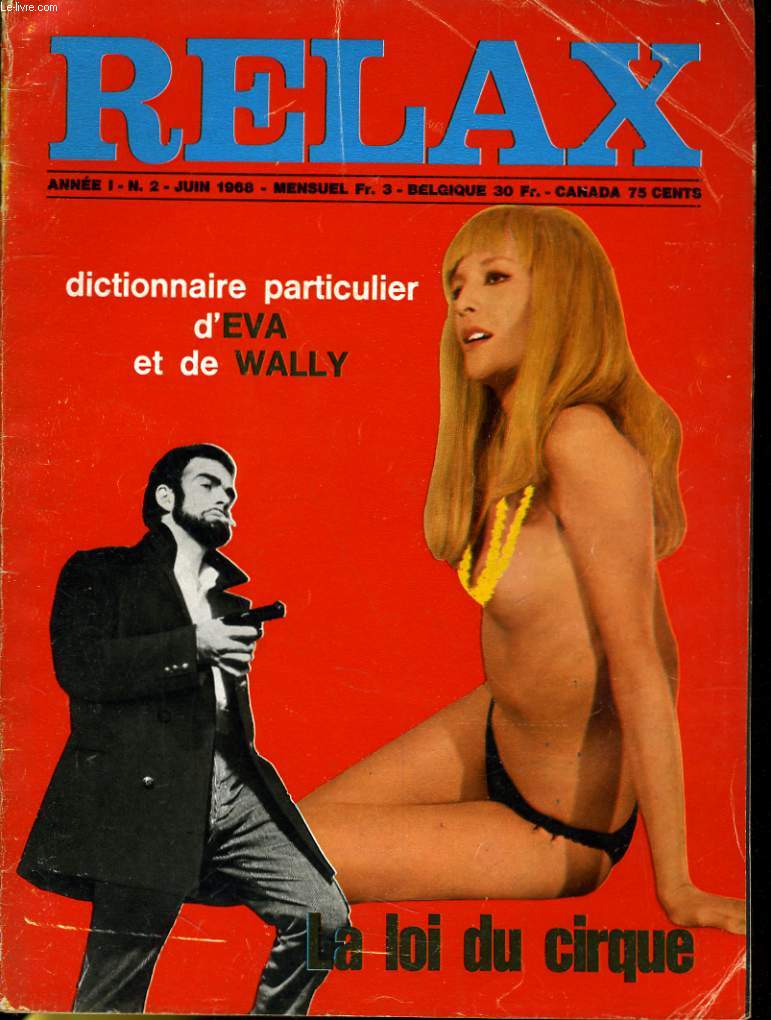 RELAX ANNEE 1 - N2 - DICTIONNAIRE PARTICULIER D'EVA ET DE WALLY - LA LOI DU CIRQUE...
