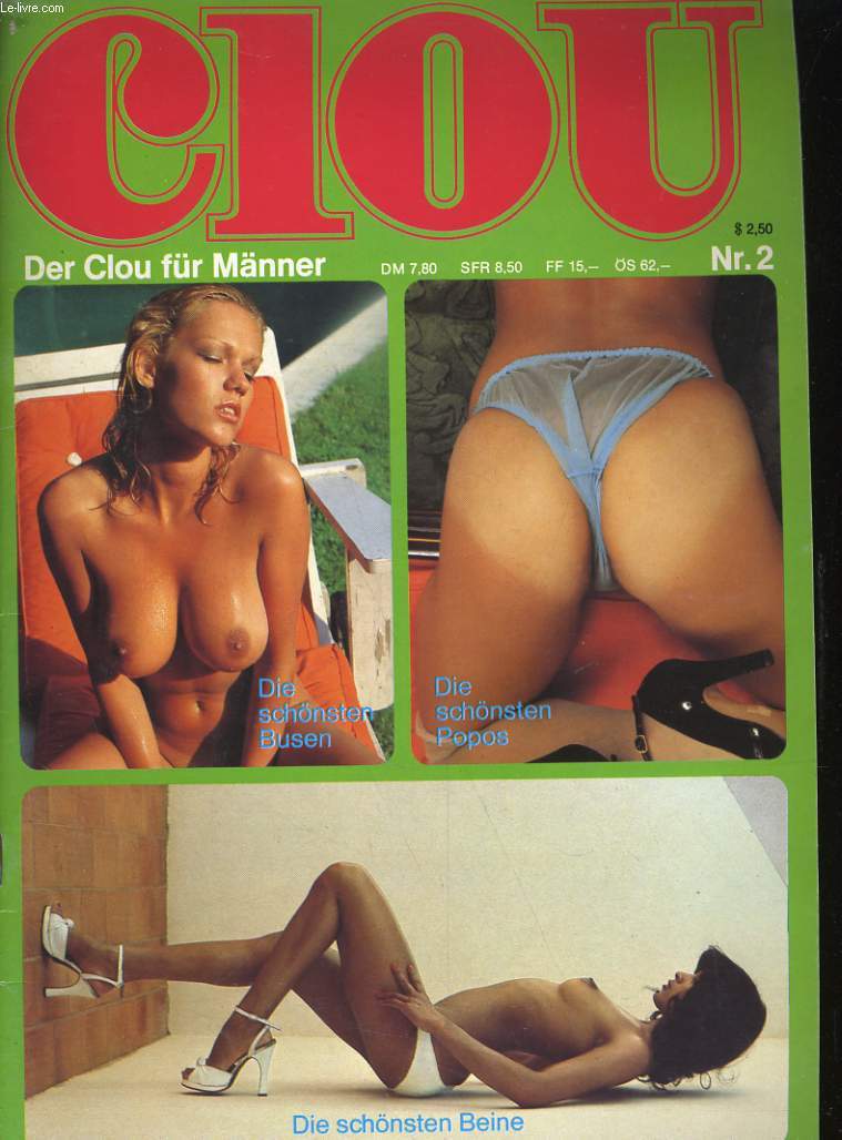 CLOU NR. 2 - DER CLOU FUR MANNER - DIE SCHONSTEN BEINE - SIR SCHONSTEN POPOS...