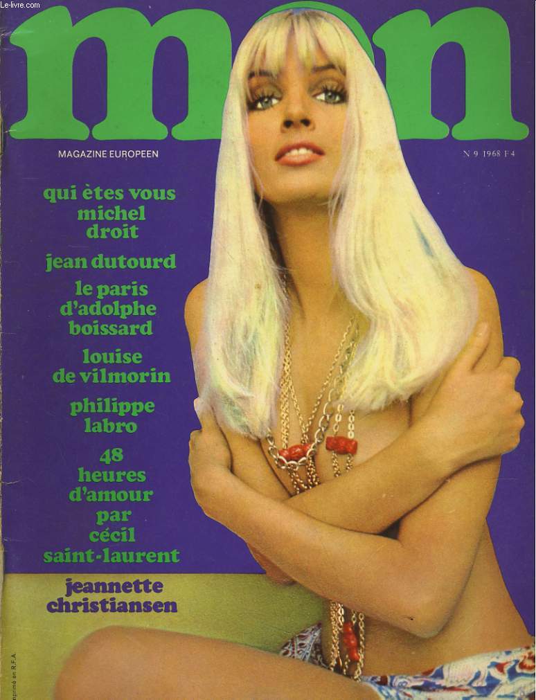 MEN, magazine europeen N9 - QUI ETES VOUS MICHEL DROIT - JEAN DUTOURD - PHILIPPE LABRO - LOUISE DE VILMORIN - JEANNETTE CHRISTIANSEN...