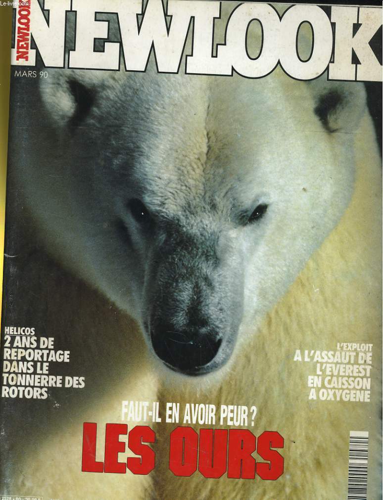 NEWLOOK N 80 - FAUT-IL EN AVOIR PEUR? LES OURS - L'EXPLOIT: A L'ASSAUT DE L'EVEREST EN CAISSON A OXYGENE...