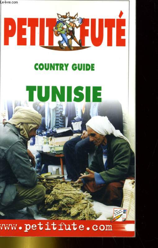 PETIT FUTE COUNTRY GUIDE TUNISIE