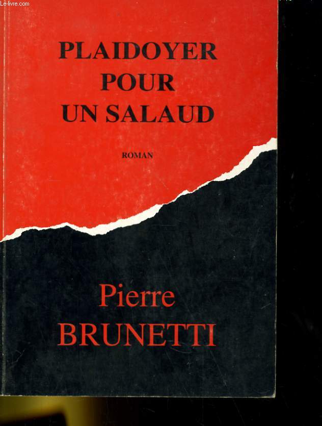 PLAIDOYER POUR UN SALAUD