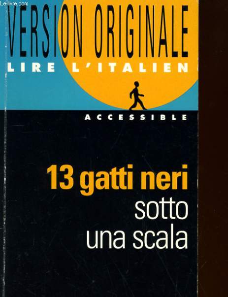 VERSION ORIGINALE LIRE L'ITALIEN - 143 GATTI NERI SOTO UNA SCALA