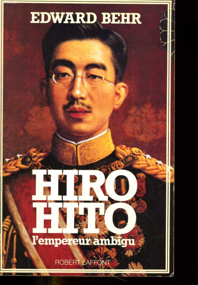 HIRO-HITO - L'EMPEREUR AMBIGU