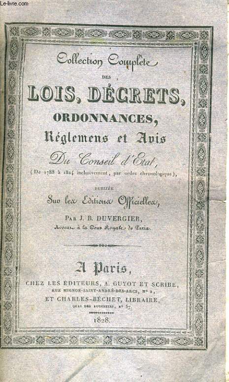 COLLECTION COMPLETE DES LOIS, DECRETS, ORDONNANCES, REGLEMENS ET AVIS DU CONSEIL-D'ETAT TOME XXIII - JUIN 1820 / MARS 1822