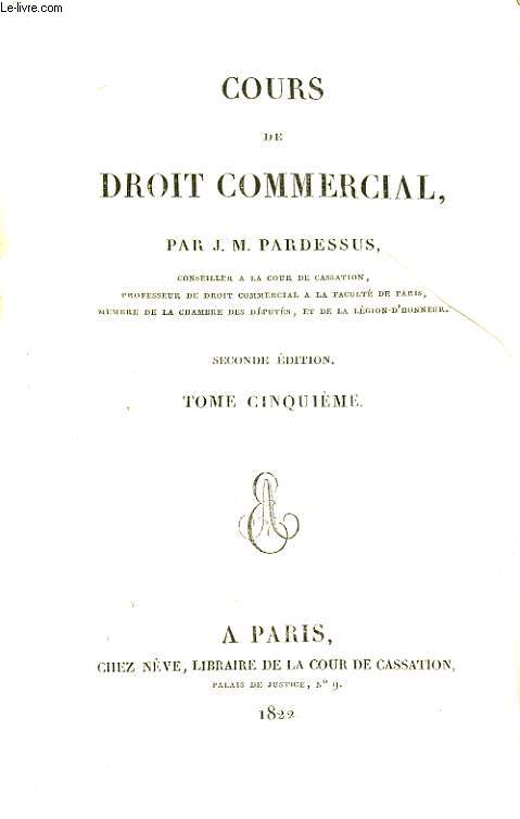 COURS DE DROIT COMMERCIAL TOME V