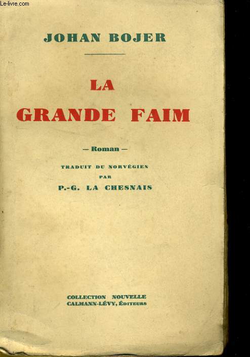 LA GRANDE FAIM. ROMAN