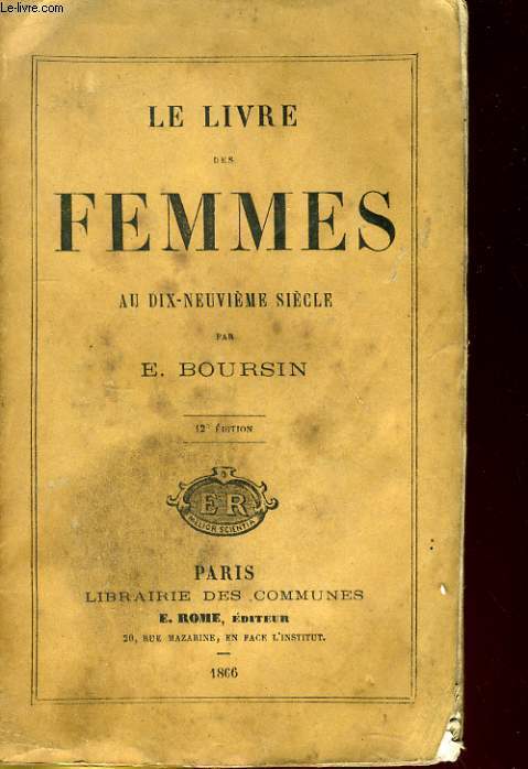 LE LIVRE DES FEMMES AU DIX-NEUVIEME SIECLE