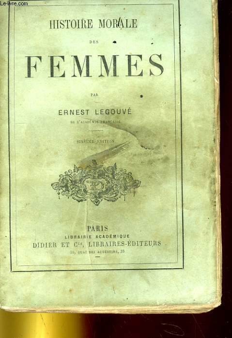 HISTOIRE MORALE DES FEMMES