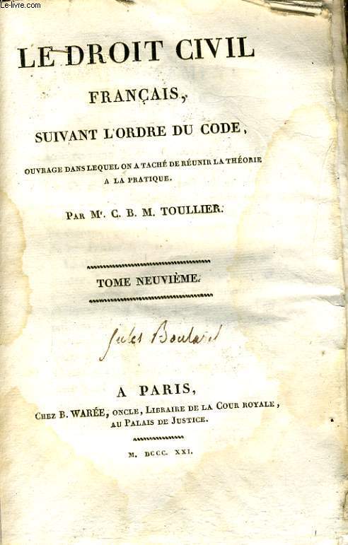 LE DROIT CIVIL FRANCAIS, SUIVANT L'ORDRE DU CODE TOME IX