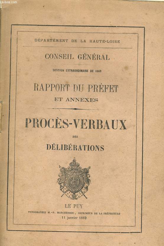 CONSEIL GENERAL - SESSION EXTRAORDINAIRE DE 1869 - RAPPORT DU PREFET